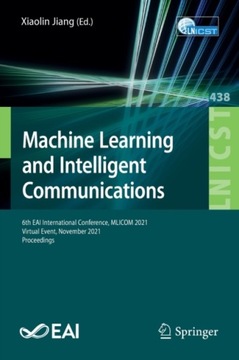 Machine Learning and Intelligent Communications: 6th EAI International Conf