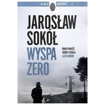 Wyspa zero Jarosław Sokół OPIS!