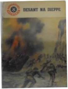 Desant Na Dieppe - A Perepeczko