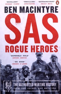 SAS: NOW A MAJOR TV DRAMA - Ben MacIntyre [KSIĄŻKA]