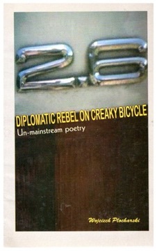 Plocharski DIPLOMATIC REBEL ON CREAKY BICYCLE