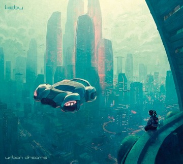 Kebu – Urban Dreams 2021 ALBUM CD