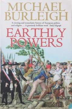 EARTHLY POWERS, Michael Burleigh