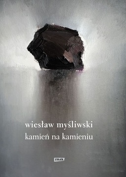 Kamień na kamieniu (2022) - Wiesław Myśliwski