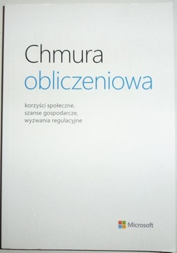 CHMURA OBLICZENIOWA Korzyści społeczne szanse gospodarcze