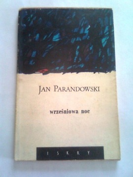 WRZEŚNIOWA NOC - Jan Parandowski
