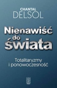 NIENAWIŚĆ DO ŚWIATA