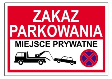 zakaz parkowania MIEJSCE PRYWATNE 30x21 PCV grozi
