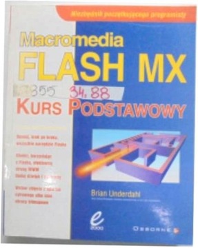 Macromedia flash MX kurs podstawowy - B.Underdahl