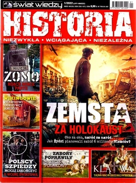 Świat Wiedzy Historia nr 1/2022. Niezwykła, wciągająca, niezależna.