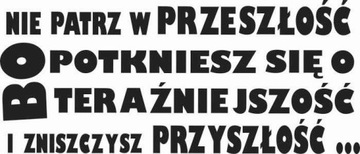 Naklejka na ścianę cytat napis Nie patrz