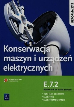 Konserwacja maszyn i urządzeń elektrycznych E.7.2
