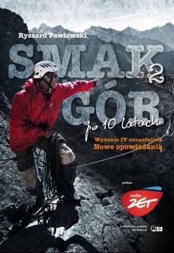 Smak Gór po 10 latach Ryszard Pawłowski
