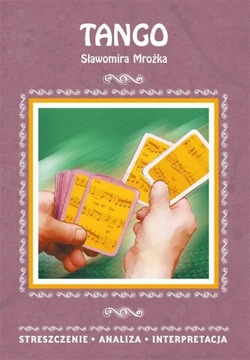 Tango Sławomira Mrożka Streszczenie, Analiza