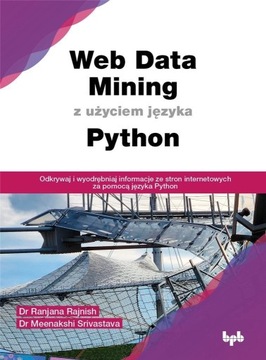 WEB DATA MINING Z UŻYCIEM JĘZYKA PYTHON