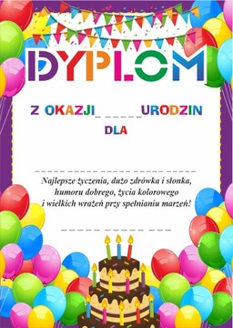 DYPLOM URODZINOWY DLA DZIECI urodziny tort balony A4