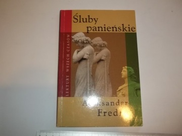 LEKTURY WSZECH CZASÓW ŚLUBY PANIEŃSKIE A.FREDRO