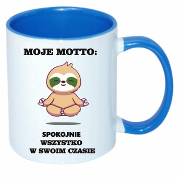 KUBEK LENIWIEC MOJE MOTTO: SPOKOJNIE PREZENT