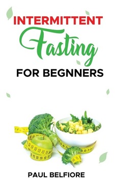Intermittent Fasting For Beginners by unknown author