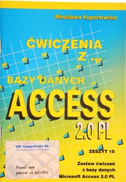 ĆWICZENIA Z BAZY DANYCH ACCESS 2.0 PL, Kopertowska