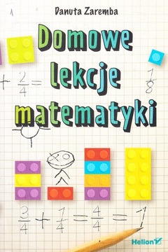 DOMOWE LEKCJE MATEMATYKI * DANUTA ZAREMBA /u1