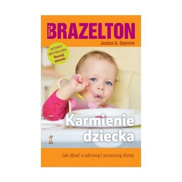 KARMIENIE DZIECKA dbać o zdrową i smaczną dietę