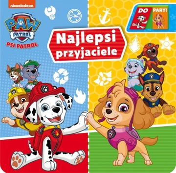 KSIĄŻECZKA PSI PATROL DO PARY NAJLEPSI PRZYJACIELE