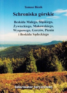 BESKIDY SCHRONISKA GÓRSKIE INFORMATOR NA PIECZĄTKI