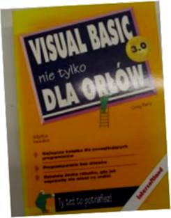 Visual Basic nie tylko dla orlow - Greg. Perry