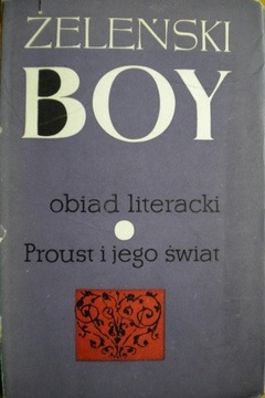Obiad literacki. Proust i jego świat Żeleński Boy