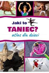 Jaki to taniec? Atlas dla dzieci