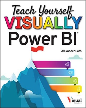 TEACH YOURSELF VISUALLY POWER BI - Alexander Loth (KSIĄŻKA)