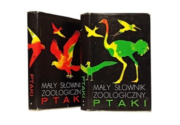 MAŁY SŁOWNIK ZOOLOGICZNY PTAKI 2 TOMY