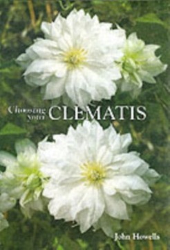 Choosing Your Clematis Howells John