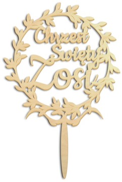 TOPPER TOPER NA TORT CHRZEST ŚWIĘTY + Imię Wianek