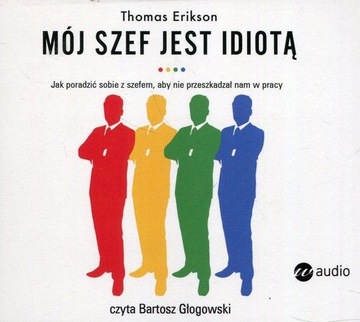 Mój szef jest idiotą