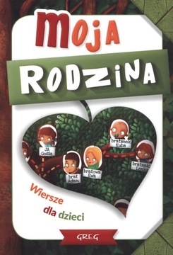 Moja rodzina wiersze dla dzieci GREG