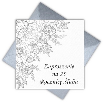 ZAPROSZENIA NA 25 ROCZNICĘ ŚLUBU SREBRNE GODY+MSZA