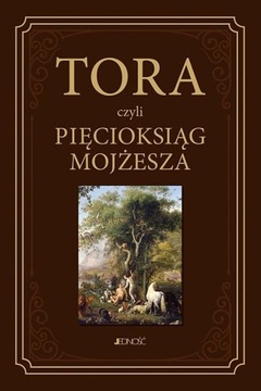 TORA, CZYLI PIĘCIOKSIĄG MOJŻESZA WALDEMAR CHROSTOWSKI