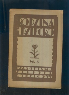 Rodzina i dziecko; 3/1935 + 10/1937 + 3/1939