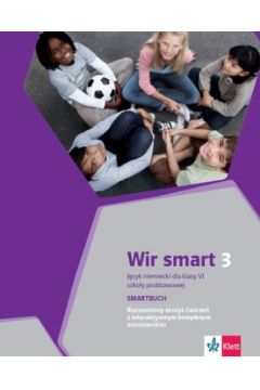 Wir smart 3 język niemiecki dla klasy 6 zeszyt ćwiczeń Praca zbiorowa