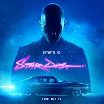 Obywatel MC Star Dust (wersja deluxe)