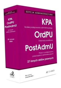 EDYCJA ADMINISTRACYJNA. KPA. ORDPU. POSTADMU W.39 PRACA ZBIOROWA