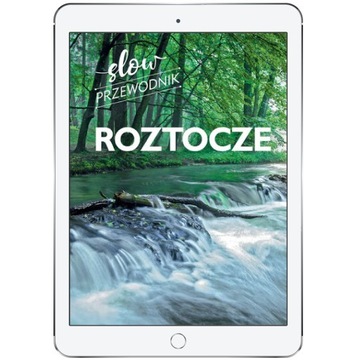 Roztocze. Slow przewodnik