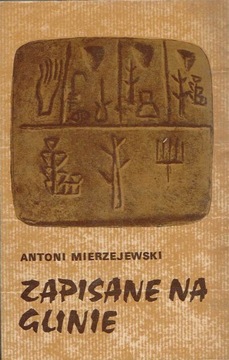Zapisane na glinie Antoni Mierzejewski