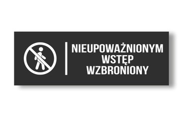 Tabliczka Wstęp Wzbroniony 20x7cm PCV 3mm UV