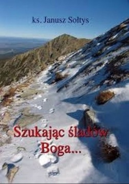 Szukając śladów Boga