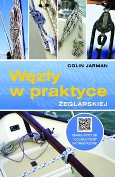 WĘZŁY W PRAKTYCE ŻEGLARSKIEJ JARMAN COLIN