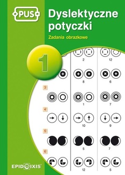 PUS DYSLEKTYCZNE POTYCZKI 1 - ZADANIA OBRAZKOWE