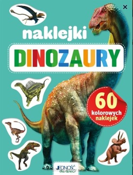 Naklejki 60 kolorowych naklejek Dinozaury Jedność